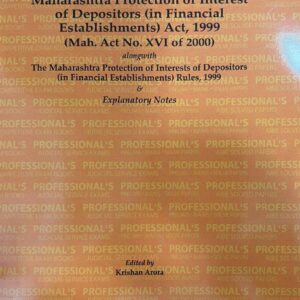 Professional's The Maharashtra Protection of Interest Of Depositors (In Financial Establishments) Act, 1999 and Rules 1999 Bare Act 2026 | MPID