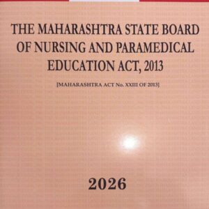 Hind's Maharashtra State Board of Nursing and Paramedical Education Act, 2013 Bare Act 2026