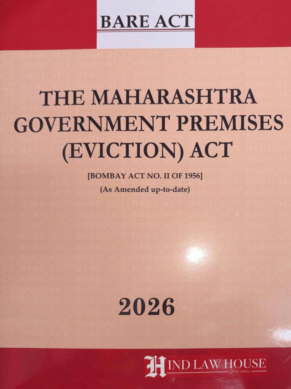 Hind's The Maharashtra Government Premises (Eviction) Act Bare Act 2026