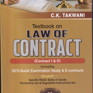 C. K. Takwani's Textbook on Law of Contract (Contract I & II)