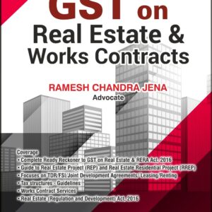 Bharat's GST on Real Estate & Works Contracts