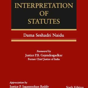 V. P. Sarathi's Interpretation of Statutes [IOS]