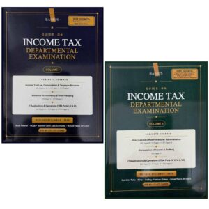 Bahri's Guide on Income Tax Departmental Exam [2 Vols.] | Revised Syllabus 2026