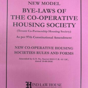 Hind's New Model Bye-Laws of The Co-operative Housing Society (Tenant Co-Partnership Housing Society)