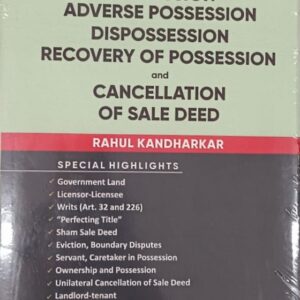 Whitesmann's Law Relating To Possession Adverse Possession Dispossession Recovery Of Possession And Cancellation Of Sale Deed