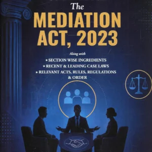 Whitesmann’s Commentary on The Mediation Act, 2023