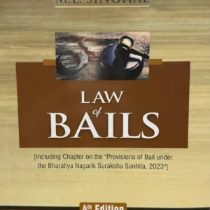 Justice M.L. Singhal's Law of Bails